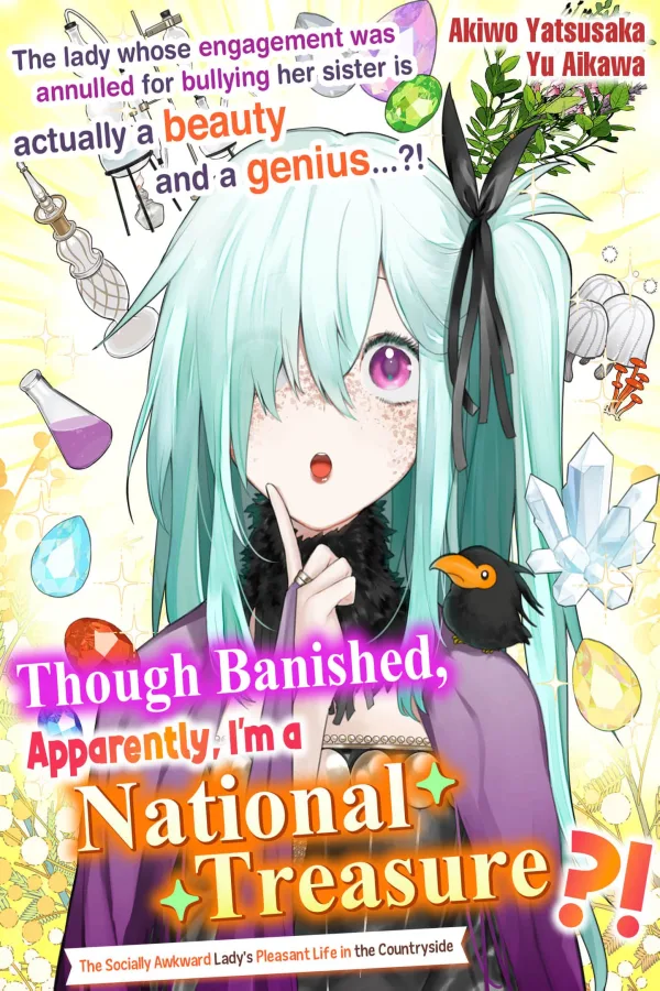 Though Banished, Apparently, I'm a National Treasure?! The Socially Awkward Lady's Pleasant Life in the Countryside cover
